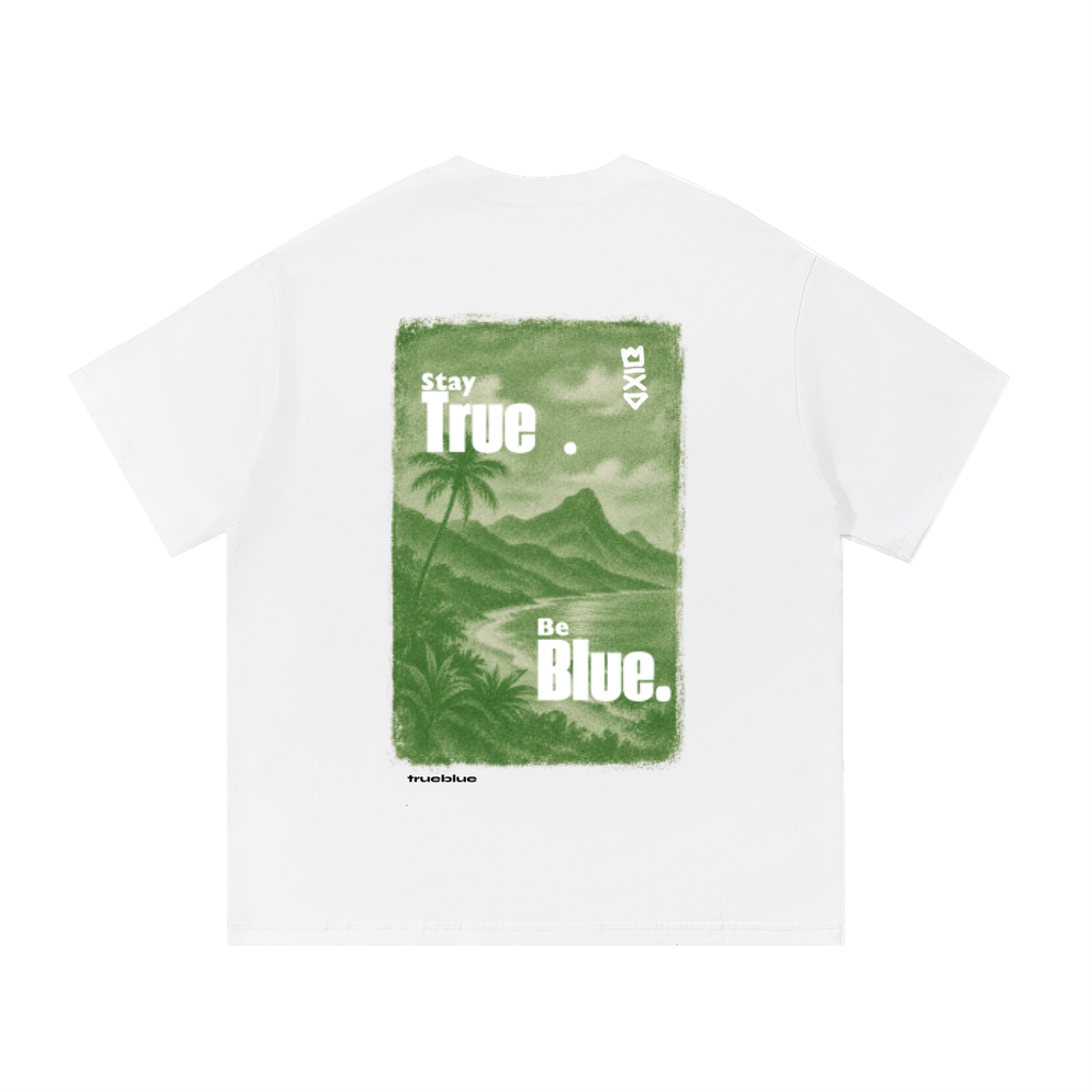 Stay true Be Blue